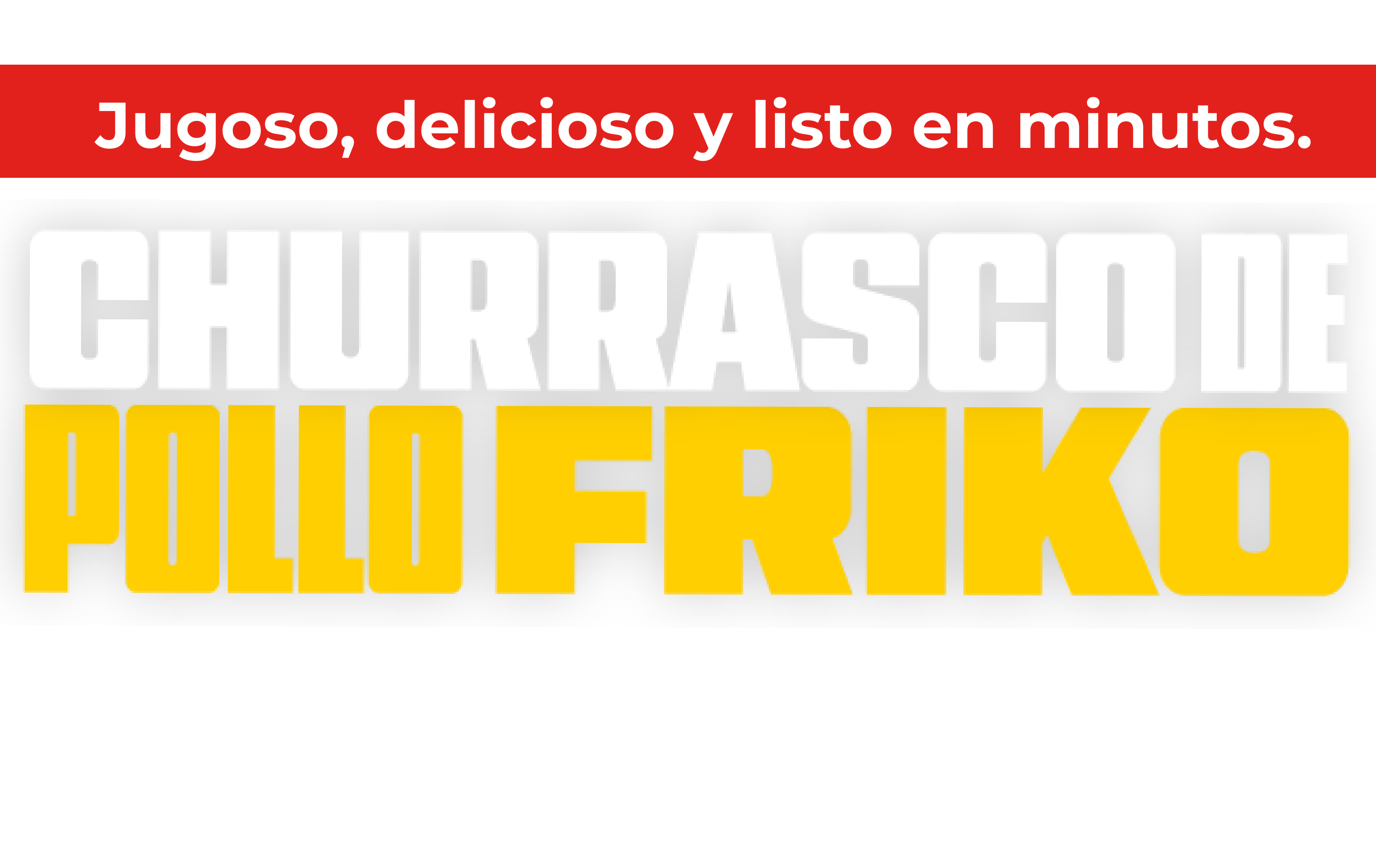 Churrasco de Pollo Friko - Jugoso, delicioso y listo en minutos